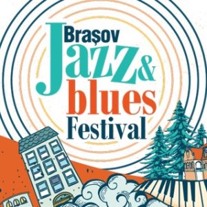Brașov Jazz & Blues Festival 2025 | Invitație
